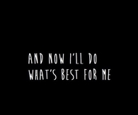 Whats best for me