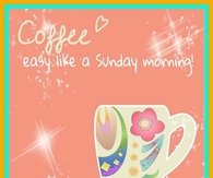 Sunday Morning Coffee