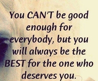 the one who deserves you
