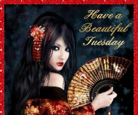 Have a beautiful Tuesday
