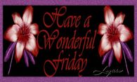 Have a wonderful Friday
