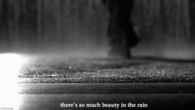 So much beauty in the rain