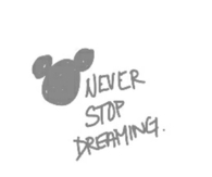 Never stop dreaming