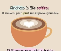 kindness is like coffee