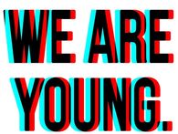 We Are Young