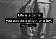 Life is a game