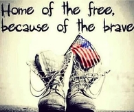 Home of the free because of the brave
