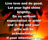 Live love and do good