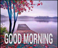 Good Morning