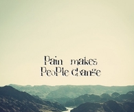 Pain makes people change