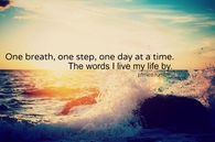 The words I live my life by