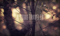 A good traveler leaves no tracks