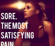 Sore, the most satisfying pain