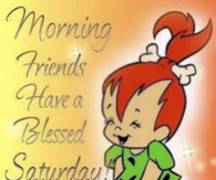 Have a blessed Saturday