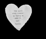 They Spoil Every Romance