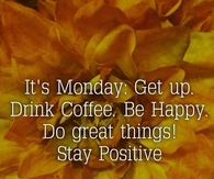 It's Monday