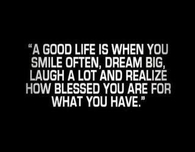 a good life