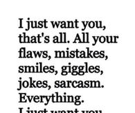 I Just Want You