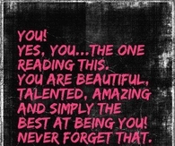 You are beautiful