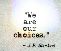 We are our choices