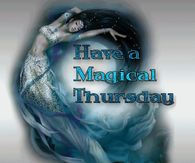 Have a Magical Thursday