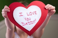 I love you Daddy