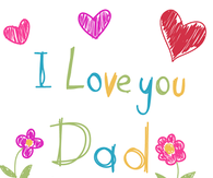 I love you Dad