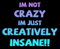 Im not crazy