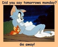 Tomorrows Monday