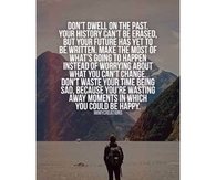 Dont Dwell On the Past