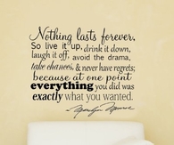 Nothing lasts forever