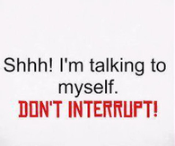 Talking to myself