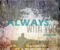 God is always with you