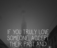 If you truly love someone