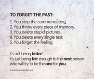 To forget the past