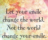 Let your smile change the world