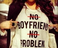 No boyfriend, no problem