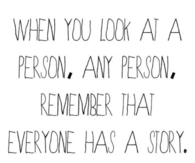 everyone has a story