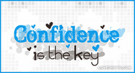 Confidence-is-key