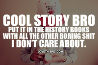 Cool Story Bro