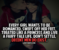 Every Girl Wants To Be Romanced