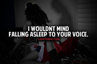 Faling Asleep To Your Voice