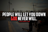 God Never Will