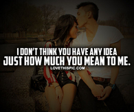 How Much You Meanto Me