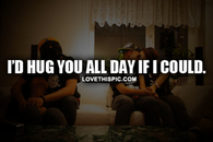 Hug You All Day