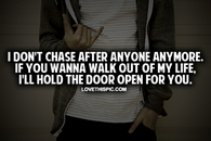 I Don't Chase After Anyone Anymore