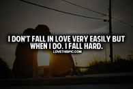 I Don't Fall In Love Very Easily