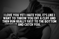 I Love You Yet I Hate You