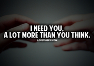 I Need You