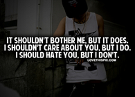 I Should Hate You